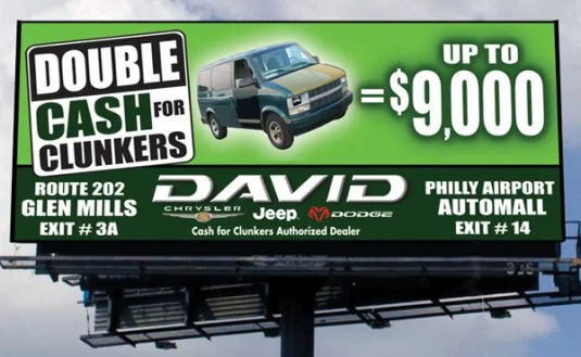 Green David billboard: Double Cash for Clunkers, up to $9,000
